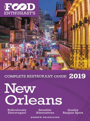 cover image of New Orleans--2019--The Food Enthusiast's Complete Restaurant Guide